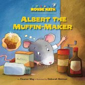 Mouse Math - Albert the Muffin-Maker