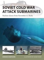 Soviet Cold War Attack Submarines Nuclear classes from November to Akula New Vanguard