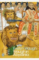 Penguin Modern Classics - Waugh in Abyssinia