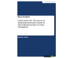 United under SAP - The process of eliminating information islands for ThyssenKrupp Escalator in China (Zhongshan)