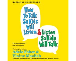 Omslag van How to Talk So Kids Will Listen & Listen So Kids Will Talk