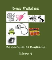 Les fables de Jean de la Fontaine 4 - Les fables