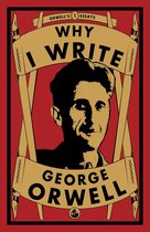 Orwell's Essays 1 - Why I Write