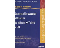 Les Monarchies espagnole et française du milieu du XVIe siècle à 1714 : territoires extra-européens exclus
