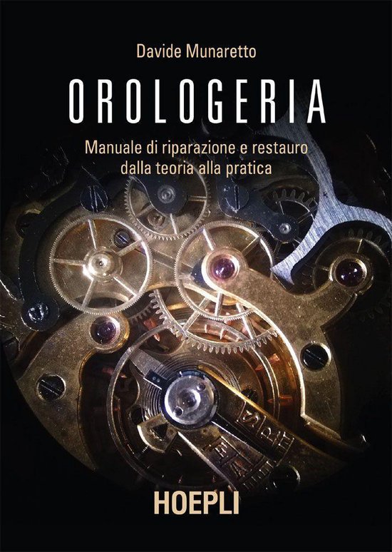 Orologeria meccanica eBook by Davide Munaretto - EPUB Book