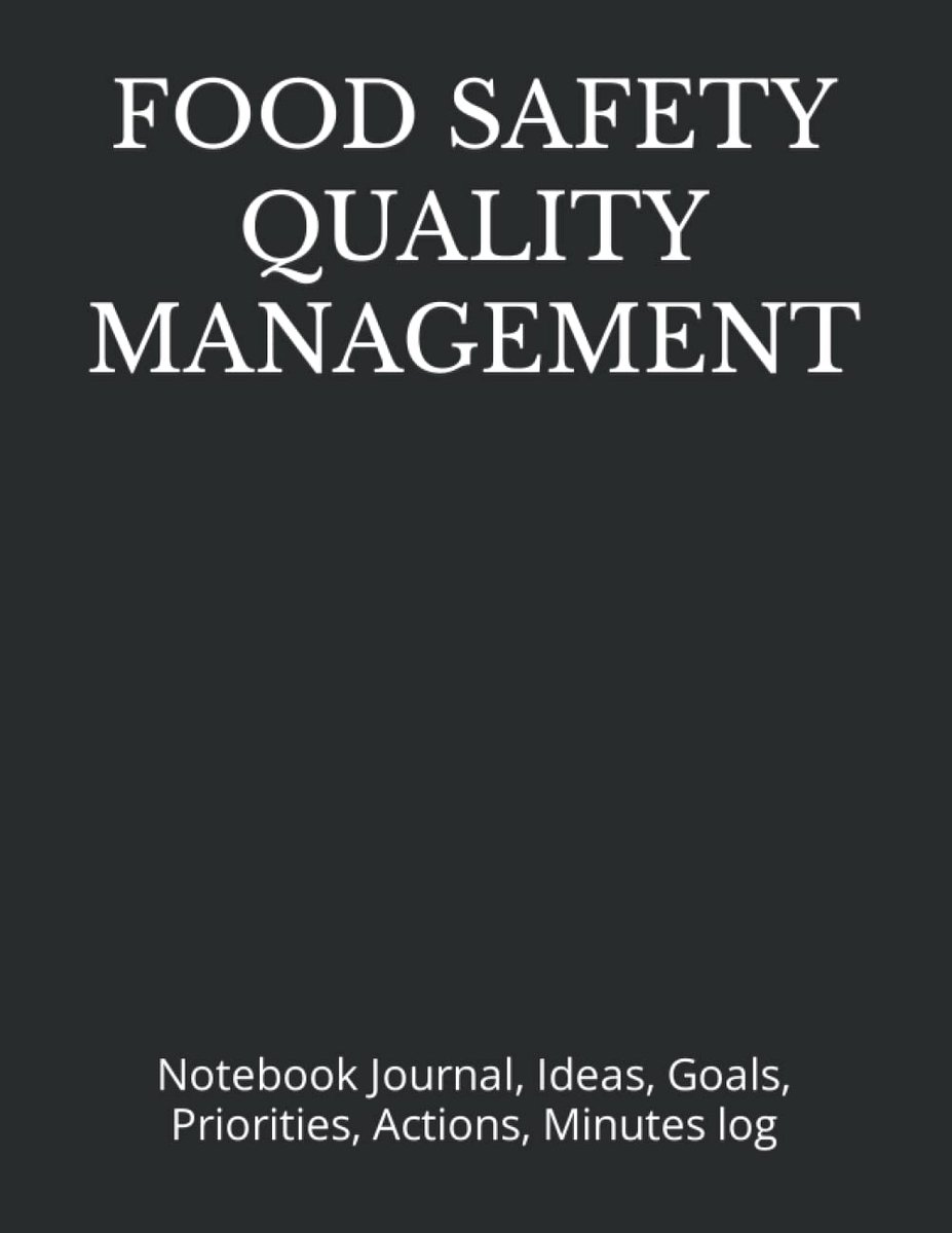 FOOD SAFETY QUALITY MANAGEMENT: Notebook Journal, Ideas, Goals, Priorities, Actions, Minutes log - Set Priorities - ShopVlot