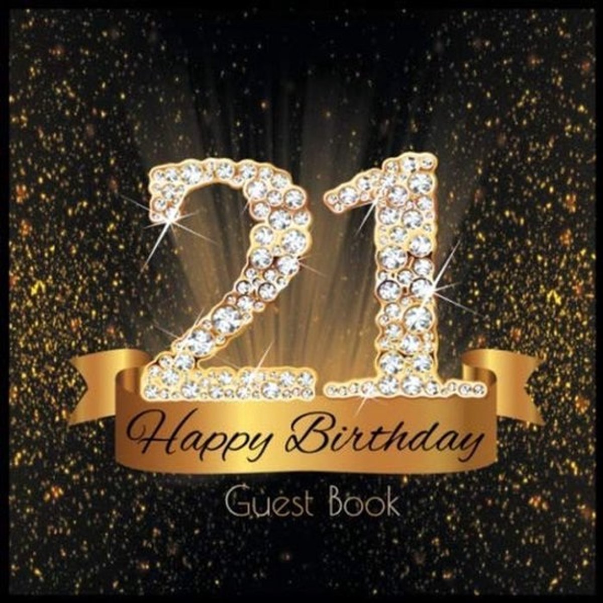 Gastenboek Verjaardag 21 Jaar – Goud Zwart Diamant Design – Wensenboek met Ruimte voor 90 Berichten & Cadeauregistratie – Feestartikelen & Geschenkidee