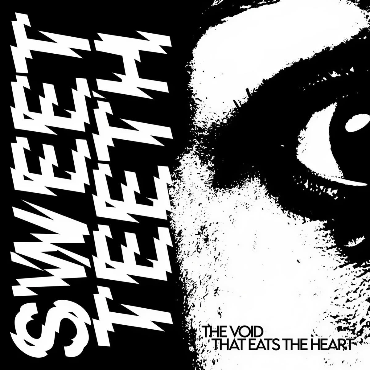 Sweeth Teeth - The Void That Eats The Heart (LP)