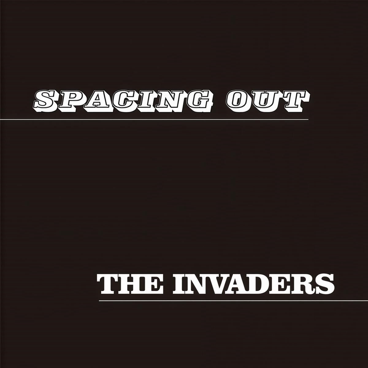 The Invaders - Spacing Out (7" Single)