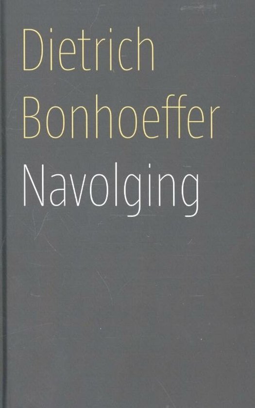 Boek "Navolging" van Dietrich Bonhoeffer op donkergrijze kaft.