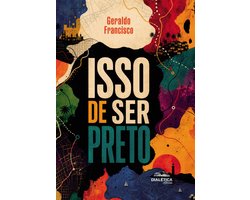 ISSO DE SER PRETO