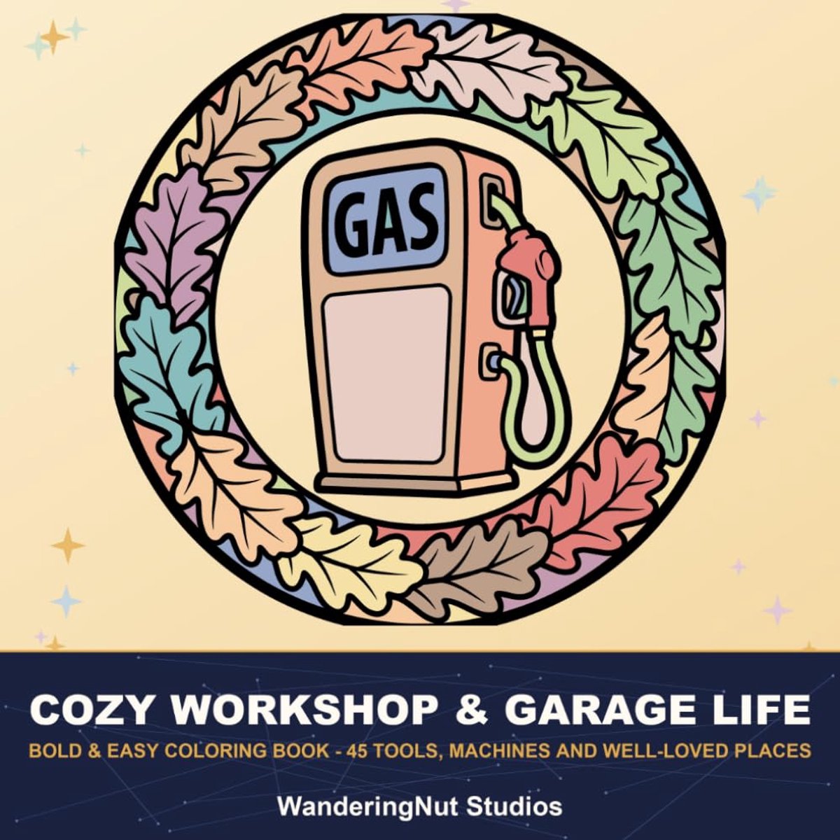 Cozy Workshop & Garage Life: Bold & Easy Coloring Book - 45 Tools, Machines and Well-Loved Places - ShopVlot