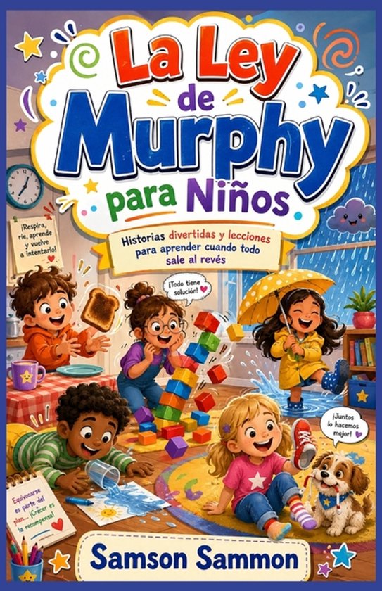 Couverture de livre: "La Ley de Murphy para Niños" avec des illustrations joyeuses d'enfants jouant avec des jouets, des toasts et un chien, sous la pluie.