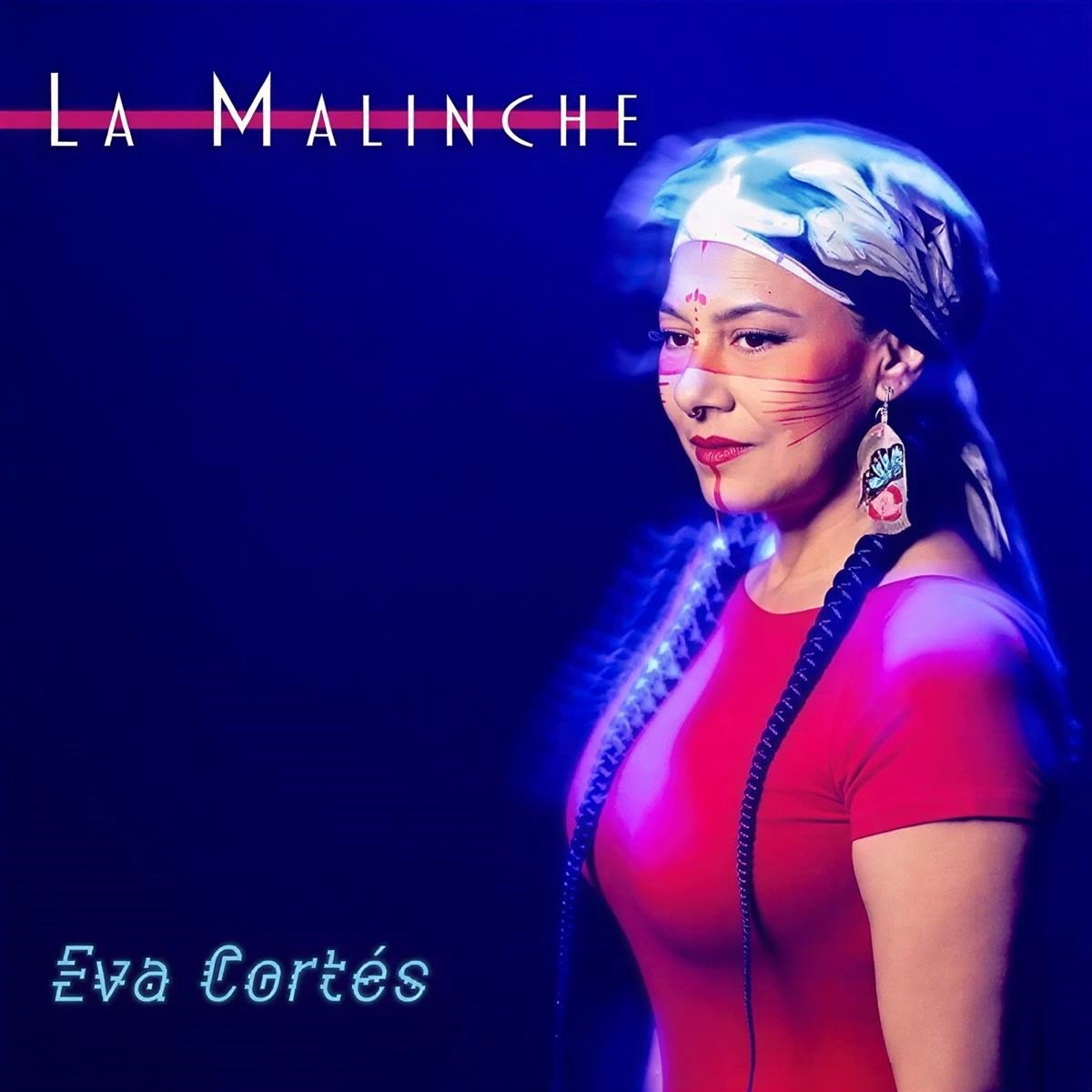 Eva Cortes - La Malinche (CD)