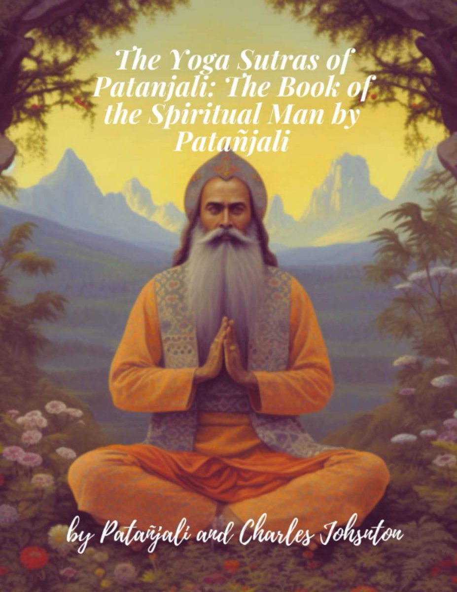SnelShoppen - Yoga Sutras van Patanjali - Spiritueel Boek over Meditatie, Filosofie, en Levenswijze - Ontdek de Kracht van Yoga - 1 Exemplar