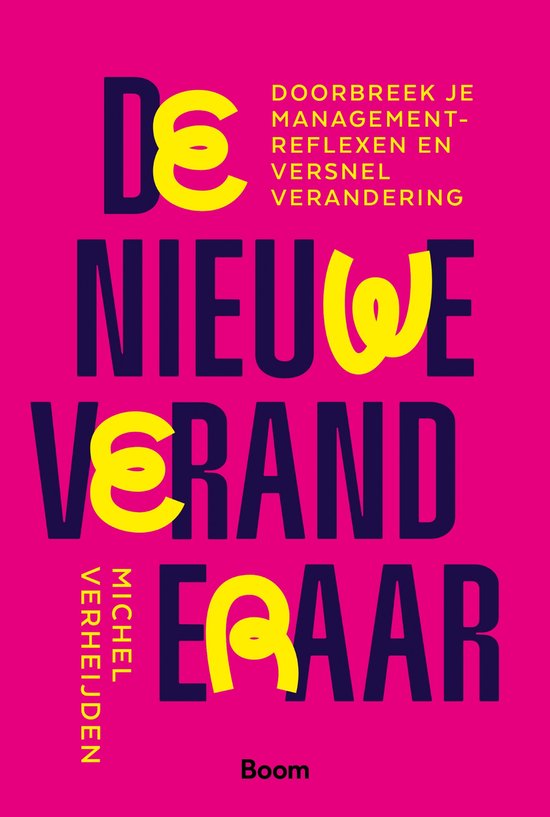 De nieuwe veranderaar