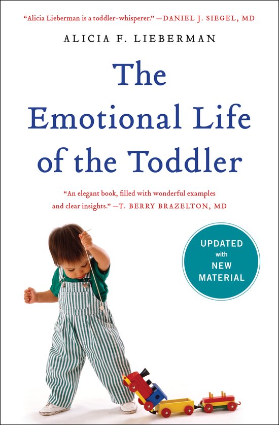 Couverture du livre "The Emotional Life of the Toddler" avec un enfant en salopette rayée jouant avec un train jouet. "UPDATED WITH NEW MATERIAL" dans un cercle.