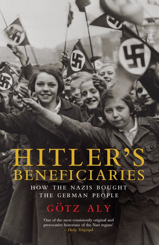 Boekomslag met jonge vrouwen die vlaggen met hakenkruizen zwaaien. Titel: Hitler's Beneficiaries.