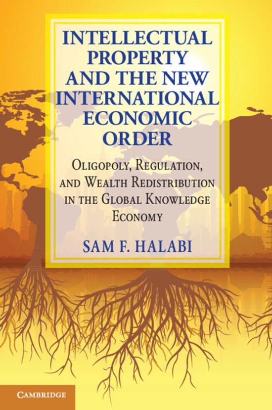Intellectual Property and the New International Economic Ord ... - cover