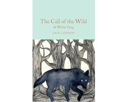 The Call of the Wild & White Fang