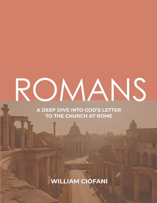 Boekomslag getiteld ROMANS van William Ciofani, met een historische foto van Romeinse ruïnes op een roze achtergrond.