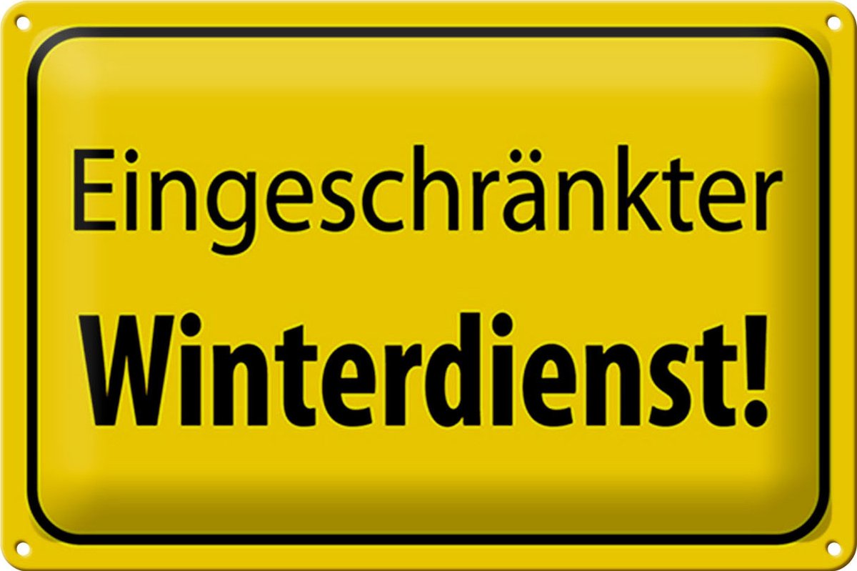 Blechschild Hinweis 30x20cm eingeschränkter Winterdienst