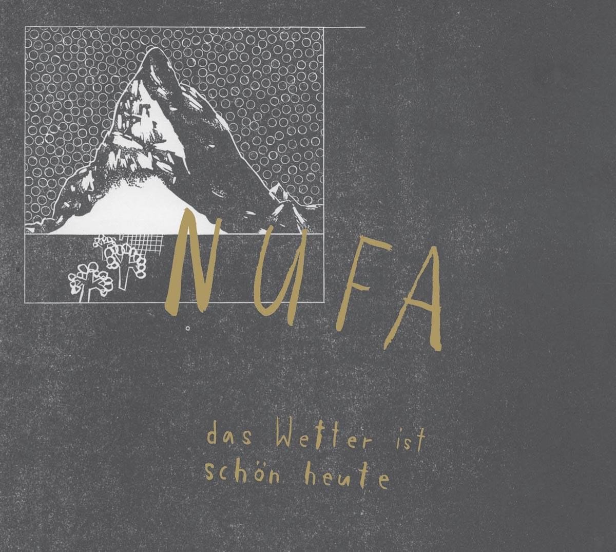 Nufa - Das Wetter Ist Schon Heute (CD)