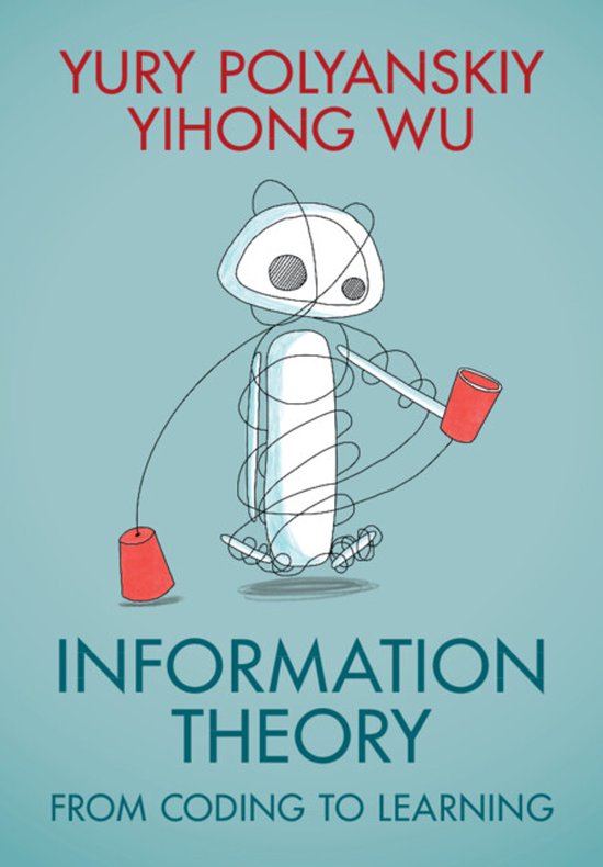 Couverture du livre "Information Theory: From Coding to Learning" avec un robot schématique tenant un marteau.