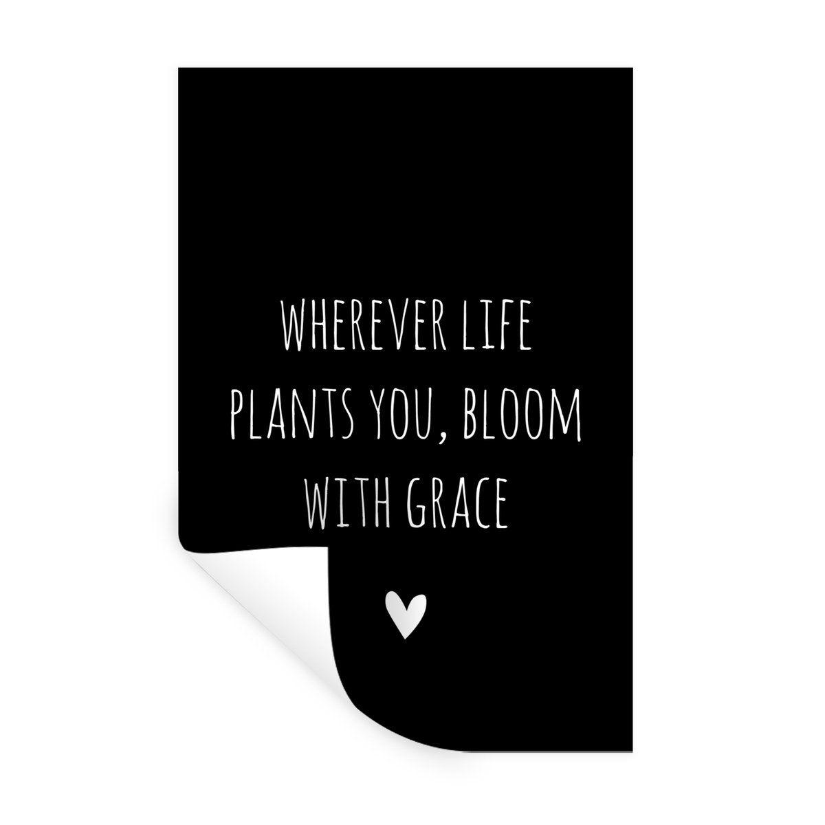 Muurstickers - Sticker Folie - Engelse quote "Wherever life plants you, bloom with grace"