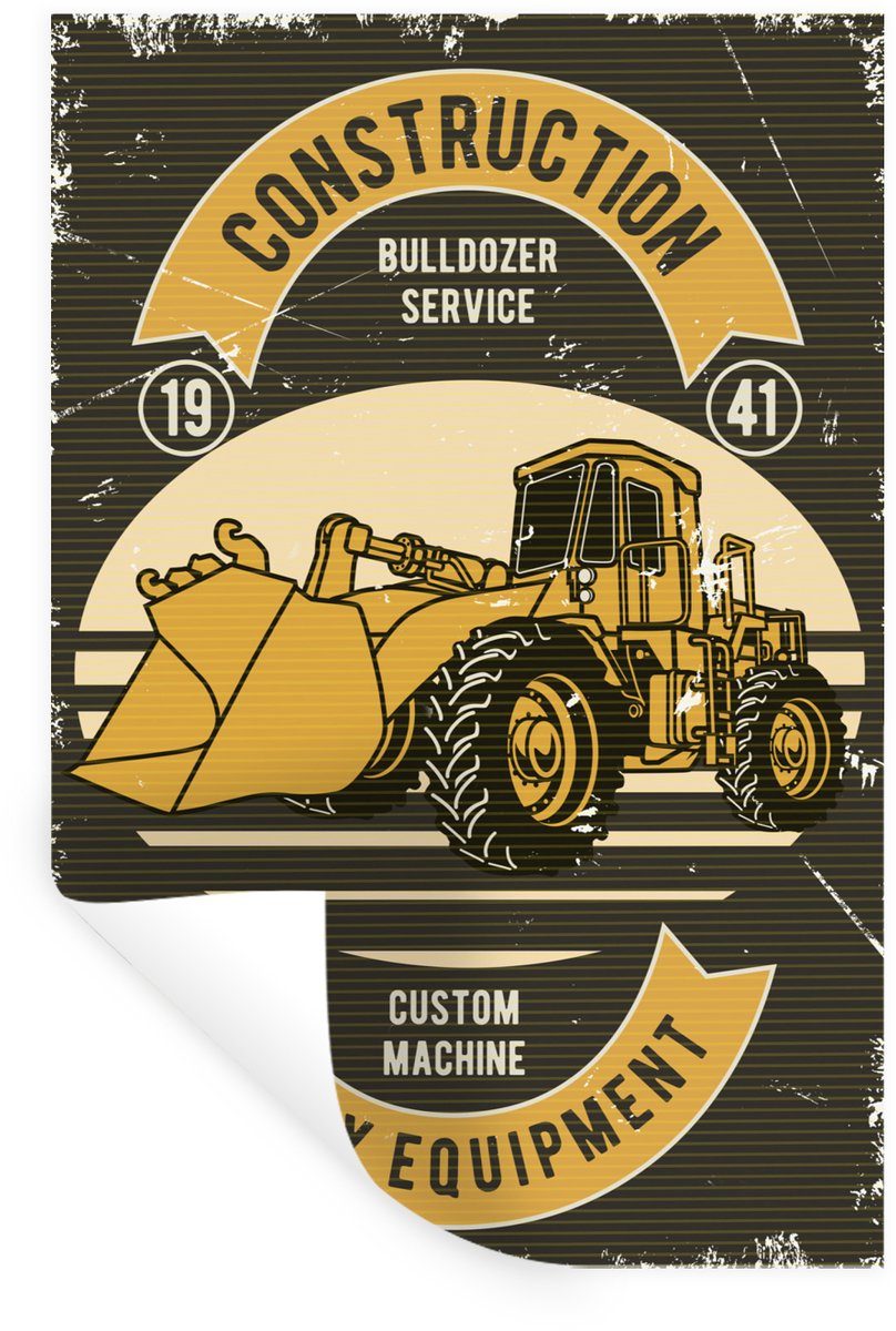 Muurstickers - Sticker Folie - Bulldozer - Retro - Banner - Quote - 20x30 cm - Plakfolie -