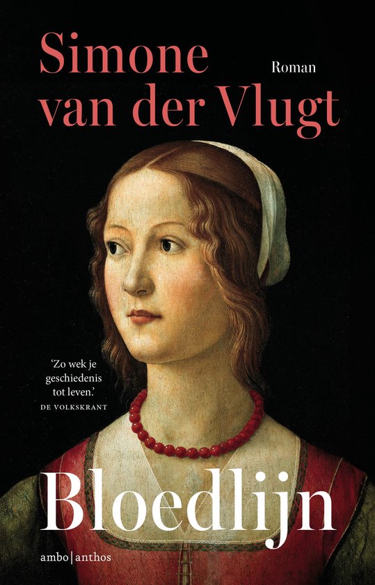 Boekomslag 'Bloedlijn' van Simone van der Vlugt met een portret van een vrouw in renaissancekleding, rode kraal ketting.