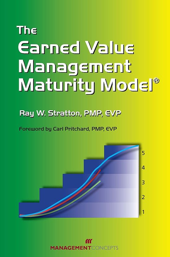 The Earned Value Management Maturing Model - cover