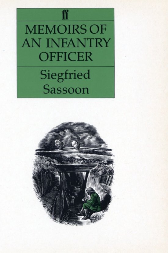 Boek 'Memoirs of an Infantry Officer' door Siegfried Sassoon. Groene omslag met zwarte tekst en een illustratie van een loopgraaf met soldaat.