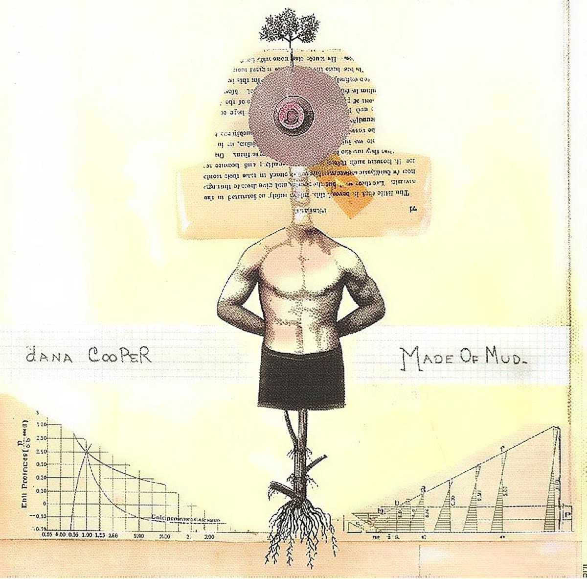 Dana Cooper - Made Of Mud (CD)