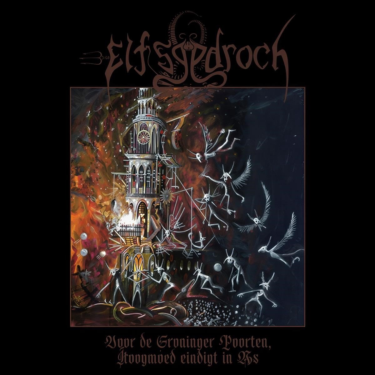 Elfsgedroch - Voor De Groninger Poorten (LP)