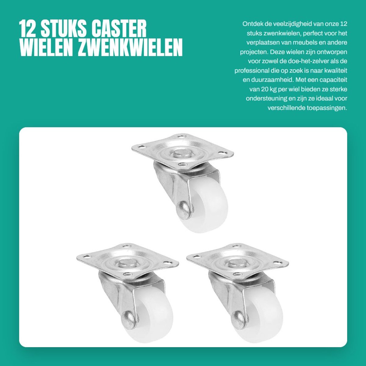 Dailygoods- Meubelwiel 25 mm - Zwenkwielen set van 12 - Nylon materiaal - Lichtgewicht - Sterk draagvermogen - Duurzaam ontwerp - Zwenkwiel