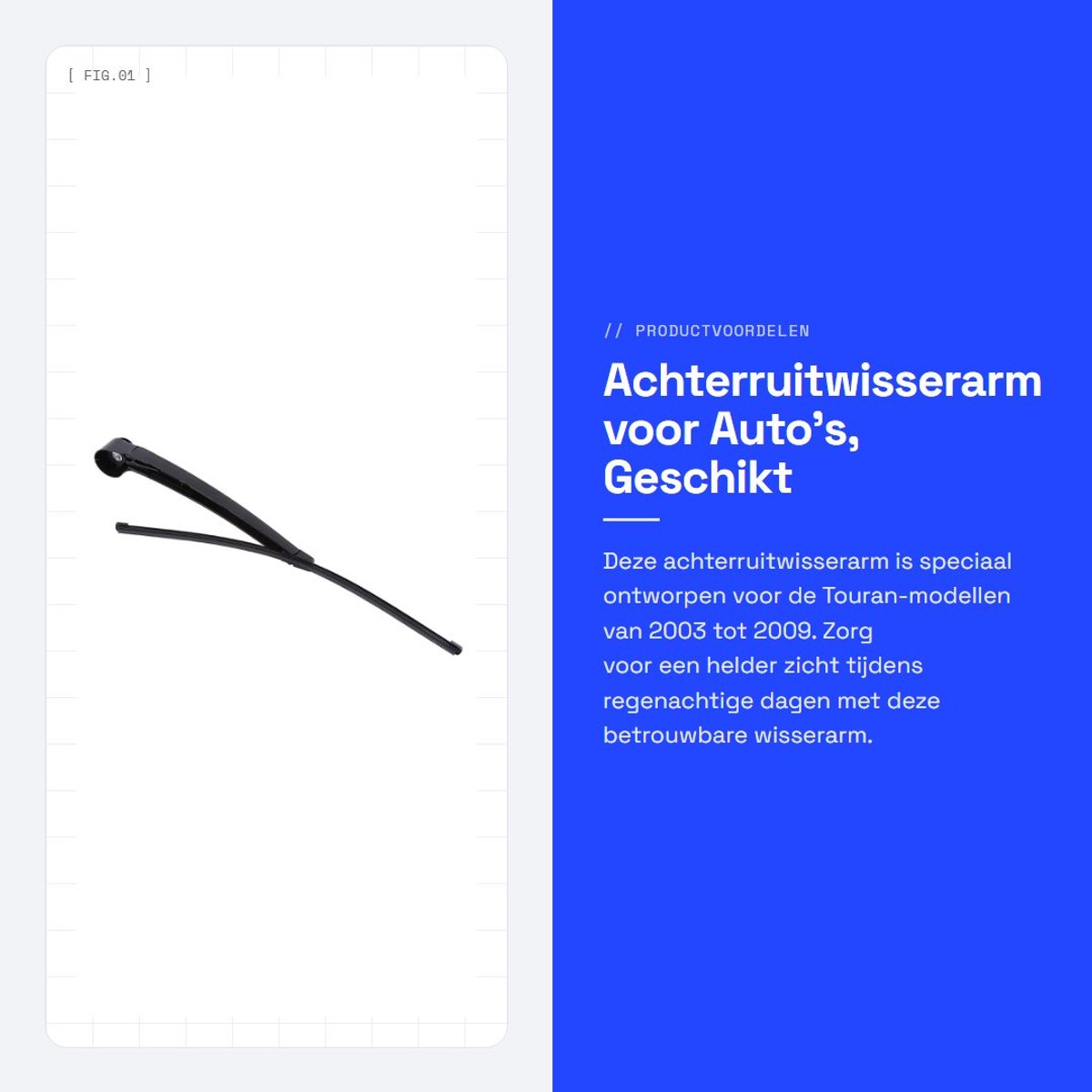 Dailygoods- Achterruitwisserarm - Ruitenwisserarm - Blad - Voor Touran 2003-2009 - MK5 2004-2008 - Verhoogt rijveiligheid - Ruitenwisser