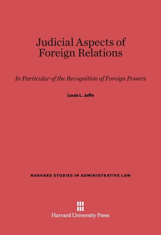 Harvard Studies in Administrative Law6- Judicial Aspects of  ... - cover