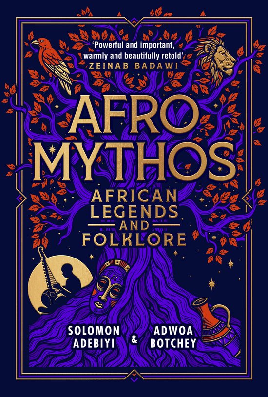 Boekomslag met de titel 'Afro Mythos African Legends and Folklore'. Een gouden boom met paarse wortels en bladeren, versierd met een leeuw, vogel, masker en snaarinstrument.