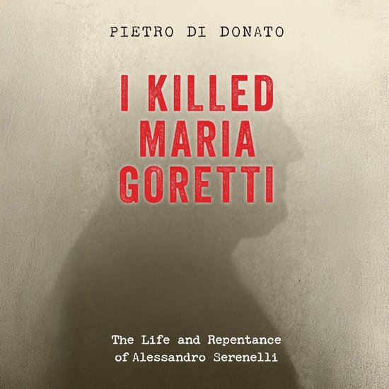 I Killed Maria Goretti