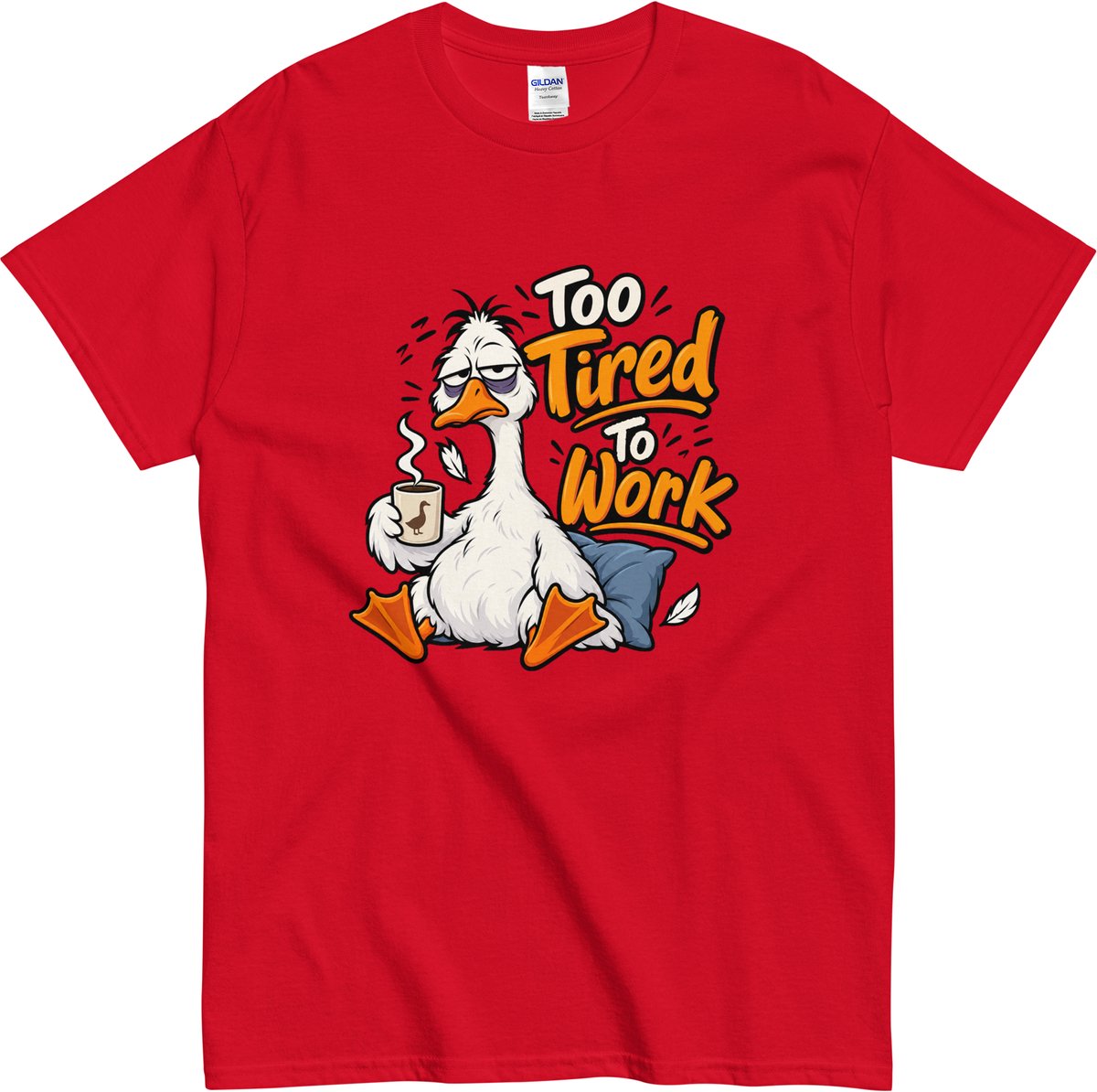 Grappig T Shirt Heren Dames - Cartoon Gans - Quote Tekst: Too Tired To Work - Rood - XXL