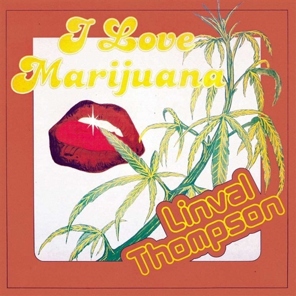 I Love Marijuana