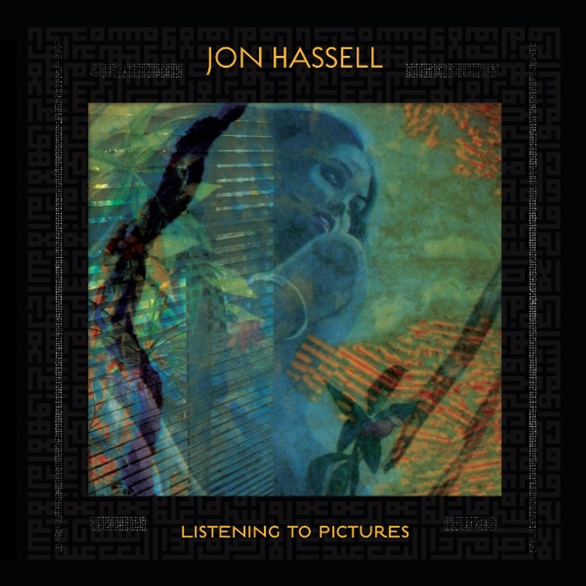 Jon Hassell - Listening To Pictures - Pentimento Vol.1 (CD)