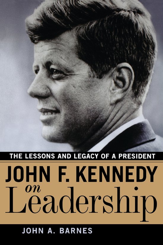 John F. Kennedy on Leadership - cover