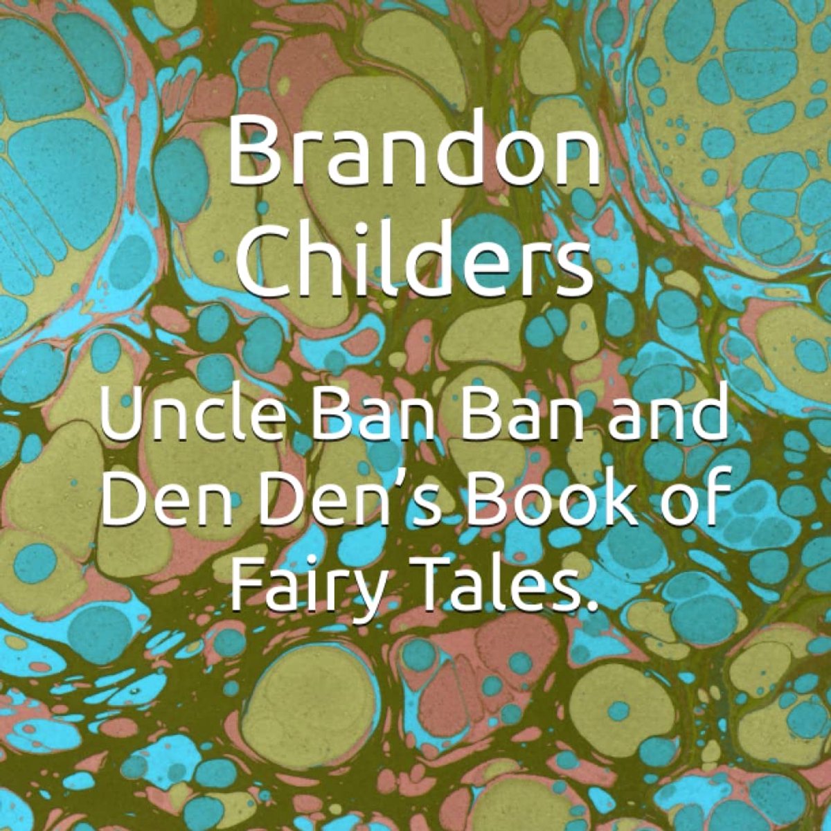 Ban Ban and Den Den’s Book of Fairy Tales.