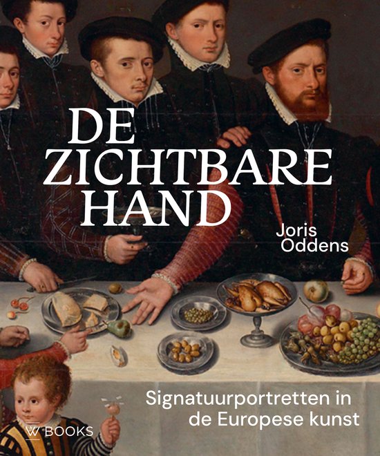 Boekomslag met de titel 'DE ZICHTBARE HAND' en 'Joris Oddens', met een schilderij van een groep mannen en een jongen rond een tafel met eten.