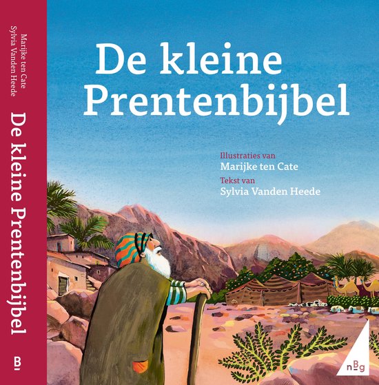Boek 'De kleine Prentenbijbel' met illustraties van Marijke ten Cate. Een man met baard en gestreepte hoed kijkt uit over een woestijnlandschap met tenten en schapen.