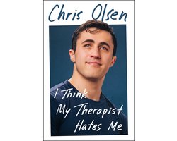 I Think My Therapist Hates Me
