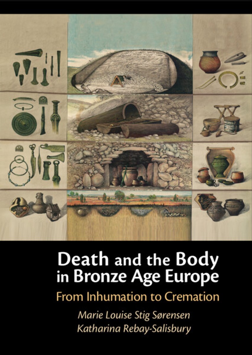 Death And The Body In Bronze Age Europe