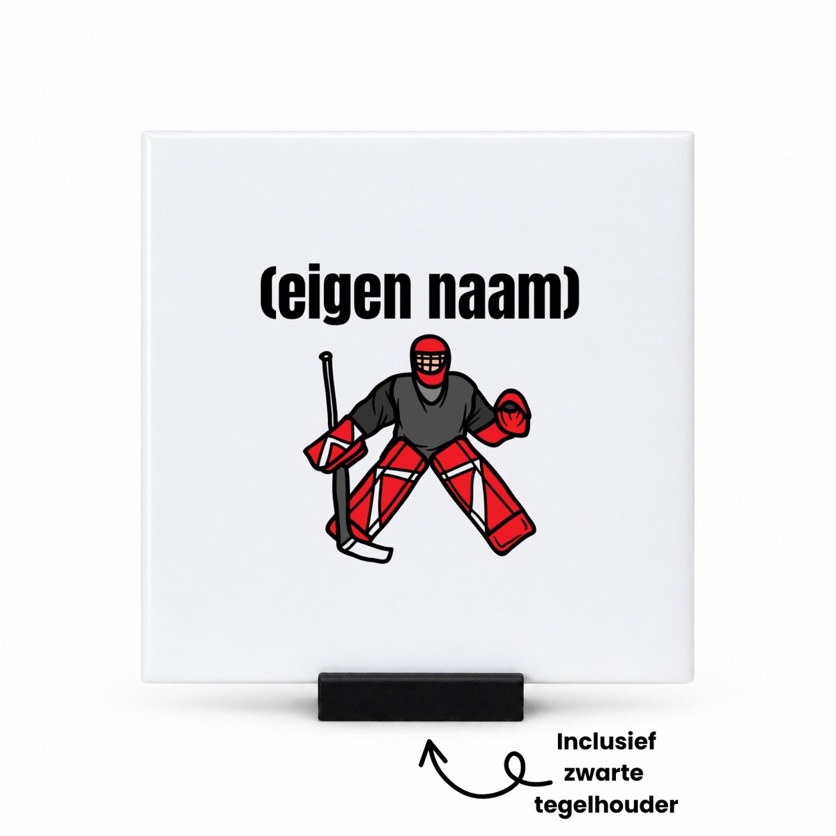 Hacebo ijshockey keeper met eigen naam tegeltje met tegelhouder - Ijshockey - atleten - tegeltjes met tekst - iemand die houdt van ijshockey - verjaardag - cadeau - kado - spreuktegels - 10.8x10.8 CM Wit